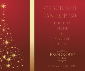 Crăciunul Anilor ’30 la Eko Group Vila: O Eleganță Interbelică în Inima Nostalgiei
